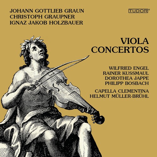 Viola Concertos - GRAUN, J.G. / GRAUPNER, C. / HOLZBAUER, I. (Engel, Kussmaul, Jappe, Bosbach, Capella Clementina, Müller-Brühl)