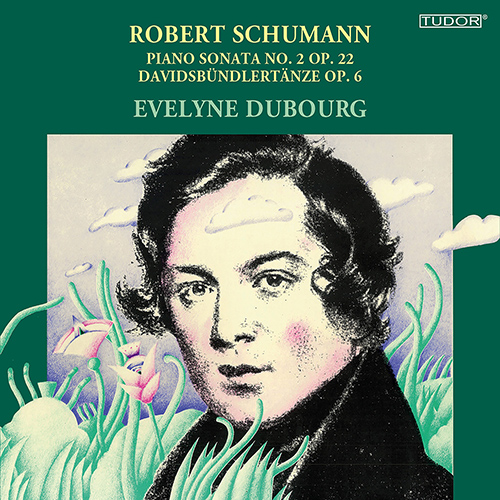 SCHUMANN, R.: Piano Sonata No. 2 / Davidsbündlertänze (Dubourg)