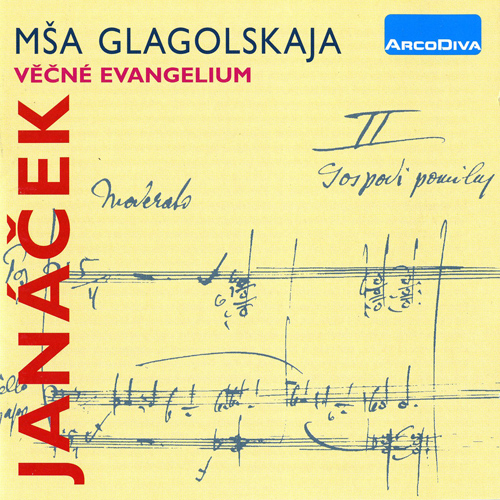 JANÁČEK, L.: Glagolitic Mass / The Eternal Gospel (Czech Philharmonic Choir, Czech Symphony, Svárovský)