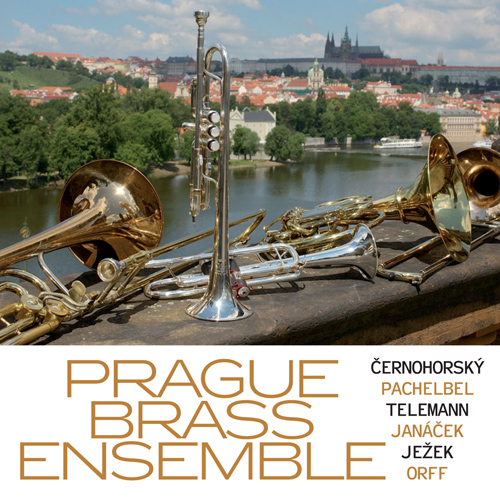 Instrumental Ensemble Music (Brass) - ČERNOHORSKÝ, B. / PACHELBEL, J. / TELEMANN, G.P. / JANÁČEK, L. / JEŽEK, J. / ORFF, C. (Prague Brass Ensemble)