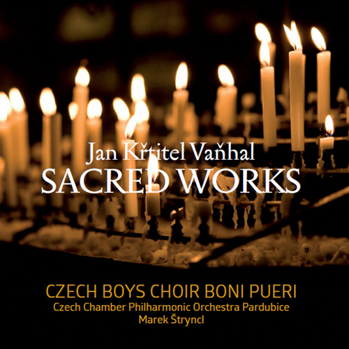 VAŇHAL, J.K.: Sacred Works (Boni Pueri Boys Choir, Czech Chamber Philharmonic, Štryncl)
