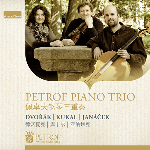 Piano Trios - DVOŘÁK, A. / JANÁČEK, L. / KUKAL, O. (Petrof Piano Trio)