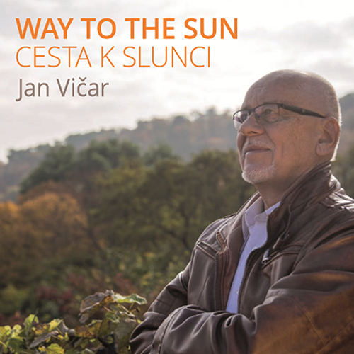 VIČAR, J.: Choral and Orchestral Music (Way to the Sun) (Polášková, Czech Children's Choir Jitro, Moravian Philharmonic, Vronský, M. Štilec)