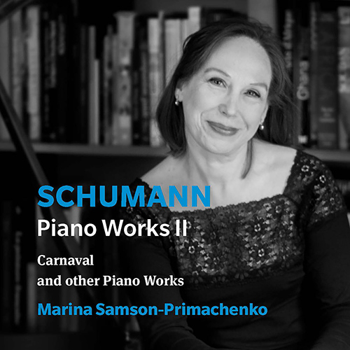 SCHUMANN, R.: Piano Works, Vol.  2 - Carnaval / Kinderszenen (Samson-Primachenko)