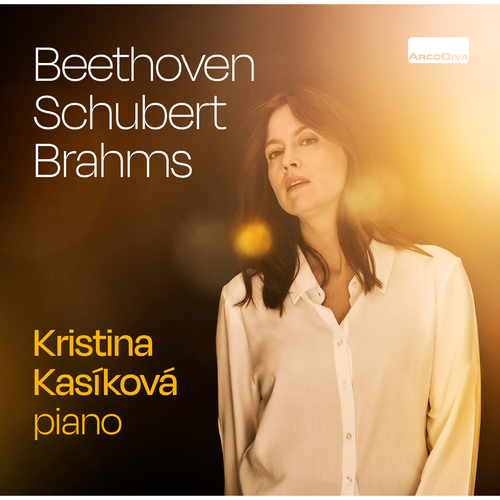 Piano Recital: Kasíková, Kristina - BEETHOVEN, L. van / SCHUBERT, F. / BRAHMS, J.
