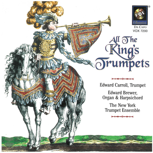 Trumpet Music - MOURET, J.-J. / TELEMANN, G.P. / WILBYE, J. / BACH, J.S. (All the King's Trumpets) (E. Carroll, E. Brewer, New York Trumpet Ensemble)