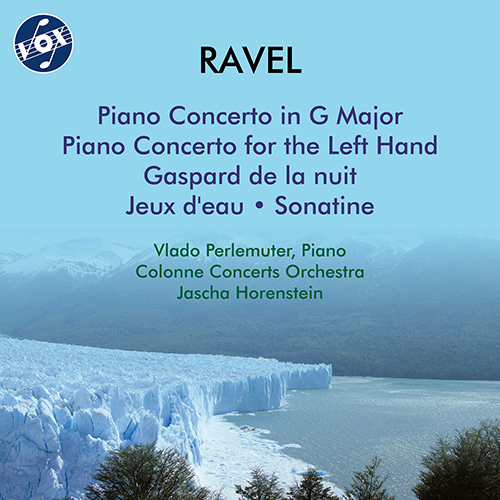RAVEL, M.: Piano Concertos / Gaspard de la nuit / Jeux d'eau / Sonatine (V. Perlemuter, Colonne Concerts Orchestra, J. Horenstein)