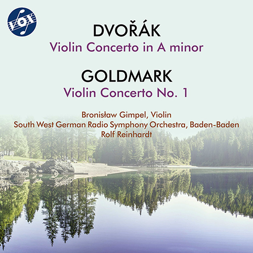 DVOŘÁK, A.: Violin Concerto / GOLDMARK, K.: Violin Concerto No. 1 (Gimpel, South West German Radio Symphony, Baden-Baden, Reinhardt)
