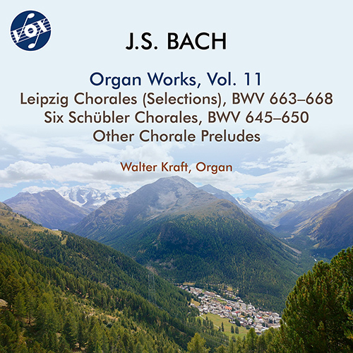BACH, J.S.: Organ Works, Vol. 11 - Leipziger Choräle, BWV 663-668 / 6 Schübler Chorales, BWV 645-650 (W. Kraft)