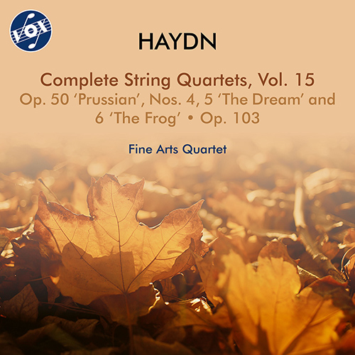 HAYDN, J.: String Quartets (Complete), Vol. 15 - Op. 50, Nos. 4-6, Hob.III:47-49 / Op. 103, Hob.III:83 (Fine Arts Quartet)