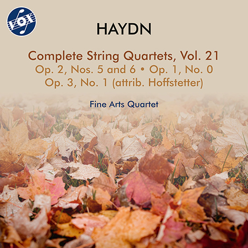 HAYDN, J.: String Quartets (Complete), Vol. 21 - Op, 1, No. 0, Hob.II:6 / Op. 2, Nos. 5-6 and Op. 3, No. 1, Hob.III:11-13 (Fine Arts Quartet)