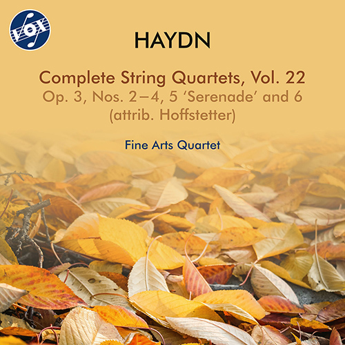 HAYDN, J.: String Quartets (Complete), Vol. 22 - Op. 3, Nos. 2-6, Hob.III:14-18 (Fine Arts Quartet)