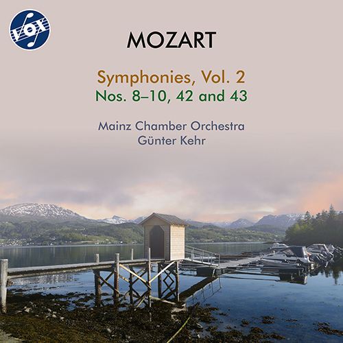 MOZART, W.A.: Symphonies, Vol. 2 - Nos. 8-10, 42, 43 (Mainz Chamber Orchestra, G. Kehr)