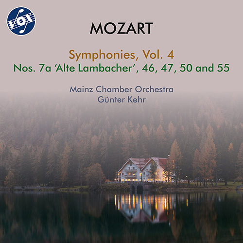 MOZART, W.A.: Symphonies, Vol. 4 - Nos. 7a, 46, 47, 50, 55 (Mainz Chamber Orchestra, G. Kehr)