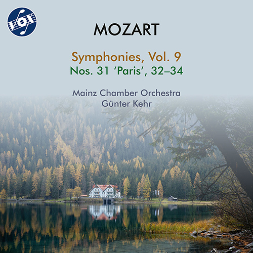MOZART, W.A.: Symphonies, Vol. 9 - Nos. 31-34 (Mainz Chamber Orchestra, G. Kehr)