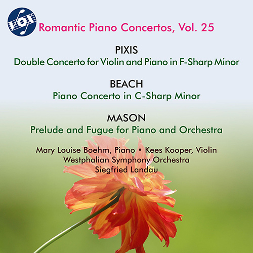 Piano Concertos - PIXIS, J.P. / BEACH, A. / MASON, D.G. (Romantic Piano Concertos, Vol. 25) (Kooper, Boehm, Landau)