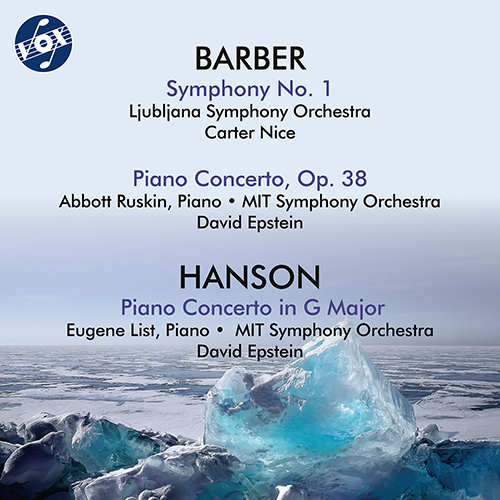 BARBER, S. : Symphony No. 1 / Piano Concerto / HANSON, H.: Piano Concerto (A. Ruskin, E. List, D. Epstein, C. Nice)