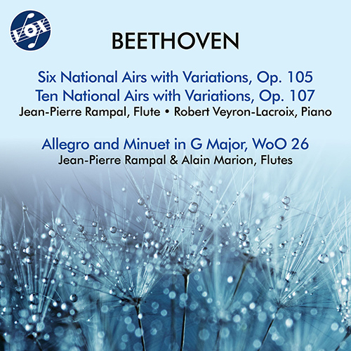 BEETHOVEN, L. van: National Airs with Variations, Opp. 105 and 107 / Allegro and Minuet, WoO 26 (Rampal, Marion, Veyron-Lacroix)