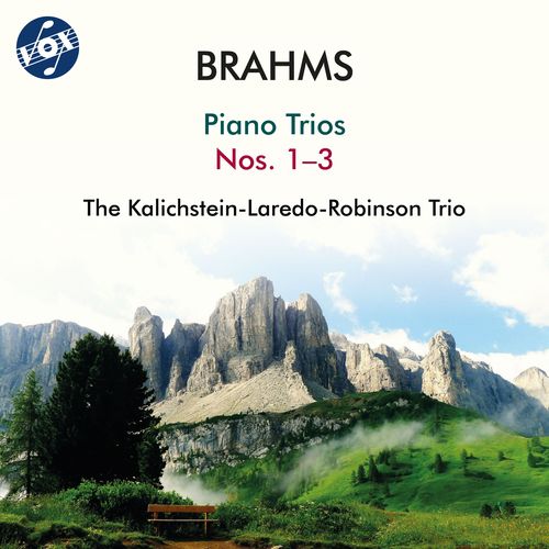 BRAHMS, J.: Piano Trios Nos. 1-3 (Laredo, Robinson, Kalichstein)