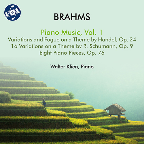 BRAHMS, J.: Piano Music, Vol. 1 - Handel Variations / Schumann Variations / 8 Piano Pieces, Op. 76 (Klien)
