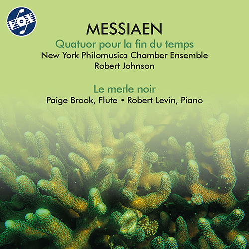 MESSIAEN, O.: Quatuor pour la fin du temps / Le merle noir (P. Brook, R.D. Levin, New York Philomusica Chamber Ensemble, R. Johnson)
