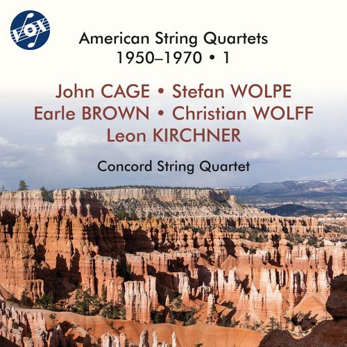 String Quartets (20th Century American) - WOLPE, S. / BROWN, E. / CAGE, J. / KIRCHNER, L. / WOLFF, C. (Concord String Quartet)