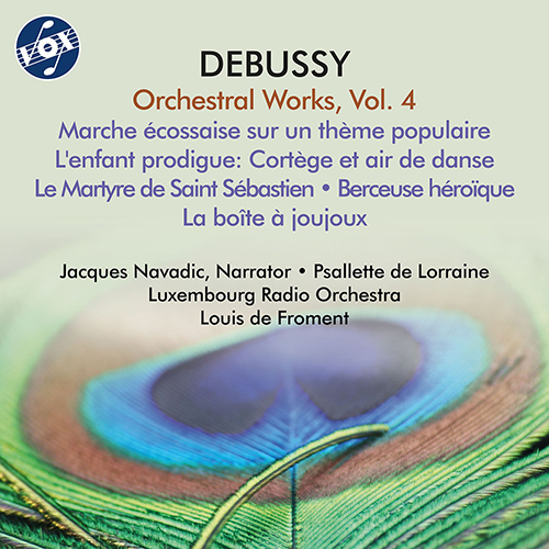 DEBUSSY, C.: Orchestral Works, Vol. 4 - Le martyre de St. Sébastien: Fragments symphoniques (Luxembourg Radio Orchestra, Froment)