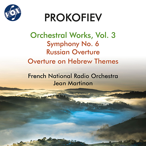 PROKOFIEV, S.: Orchestral Works, Vol. 3 - Symphony No. 6 / Russian Overture / Overture on Hebrew Themes (French National Radio Orchestra, Martinon)