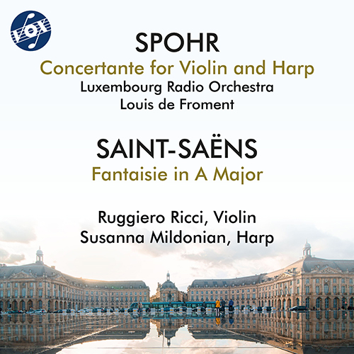 SPOHR, L.: Concertante for Violin and Harp, WoO 13 / SAINT-SAËNS, C.: Fantaisie in A Major (Ricci, Mildonian, Luxembourg Radio Orchestra, Froment)