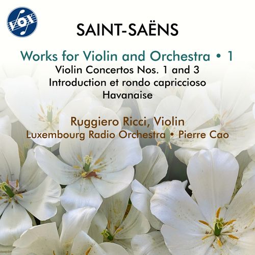 SAINT-SAËNS, C.: Works for Violin and Orchestra, Vol. 1 (Ricci, Luxembourg Radio Orchestra, Pierre Cao)