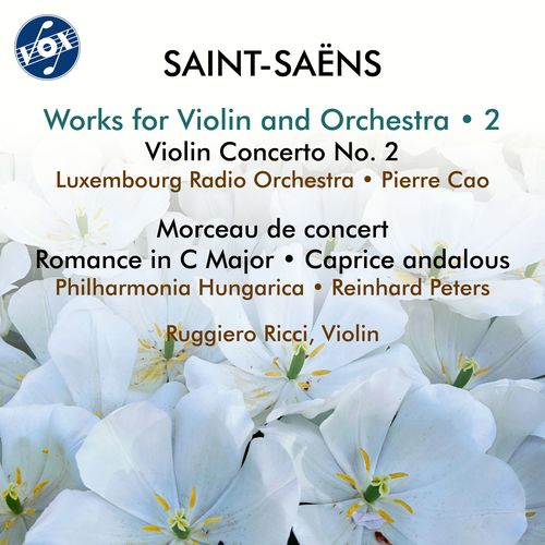 SAINT-SAËNS, C.: Works for Violin and Orchestra, Vol. 2 (Ricci, Luxembourg Radio Orchestra, Philharmonia Hungarica, Pierre Cao, R. Peters)