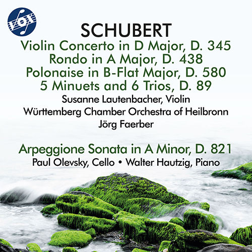 SCHUBERT, F.: Rondo, D. 438 / Violin Concerto, D. 345 / Polonaise, D. 580 / Arpeggione Sonata, D. 821 (Lautenbacher, Olevsky, Hautzig, Faerber)