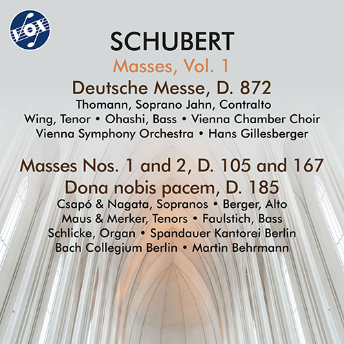 SCHUBERT, F.: Masses, Vol. 1 - Deutsche Messe / Masses Nos. 1 and 2 (Spandauer Kantorei Berlin, Vienna Chamber Choir, Behrmann, Gillesberger)