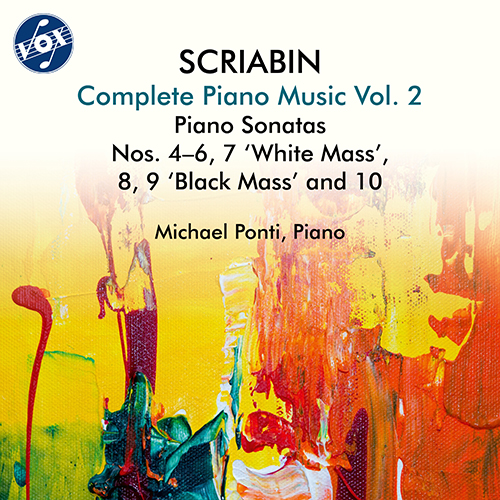 SCRIABIN, A.: Piano Music (Complete), Vol. 2 - Piano Sonatas Nos. 4-10 (Ponti)