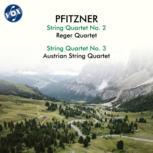 PFITZNER, H.: String Quartets Nos. 2 and 3 (Austrian String Quartet, Reger Quartet)