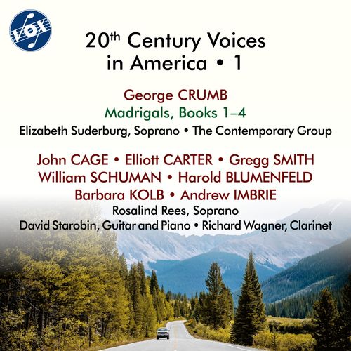 Vocal Music - CRUMB, G. / CAGE, J. / CARTER, E. (20th Century Voices in America, Vol. 1) (Rees, Suderburg, Starobin, Contemporary Group)