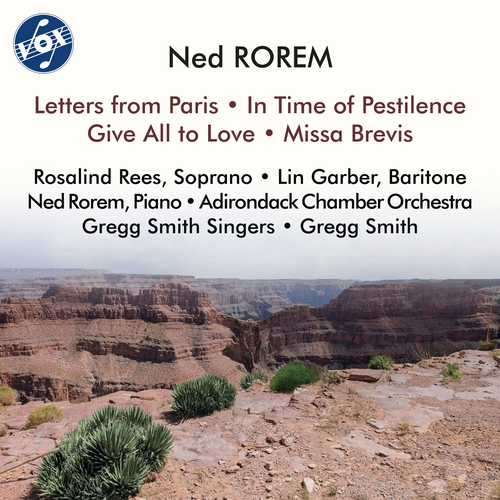 ROREM, N.: Choral Music - Letters from Paris / In Time of Pestilence / Missa Brevis (Rees, Magdamo, Bogdan, Garber, Gregg Smith Singers, G. Smith)