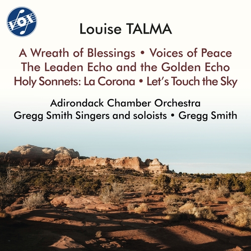 TALMA, L.: Choral Music - A Wreath of Blessings / Voices of Peace / The Leaden Echo and the Golden Echo (Gregg Smith Singers, G. Smith)