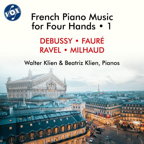 Piano Duo Music - DEBUSSY, C. /   FAURÉ, G. / RAVEL, M. / MILHAUD, D. (French Piano Music for 4 Hands, Vol. 1) (B. and W. Klien)