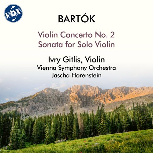 BARTÓK, B.: Violin Concerto No. 2 / Sonata for Solo Violin (Gitlis, Vienna Symphony, Horenstein)