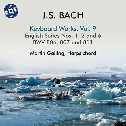 BACH, J.S.: Keyboard Works, Vol. 9 - English Suites Nos. 1, 2 and 6 (Galling)