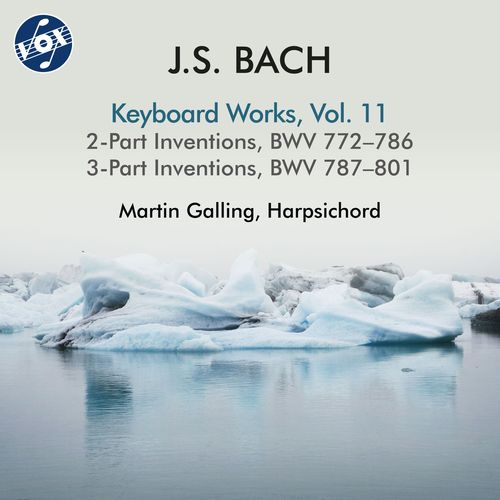 BACH, J.S.: Keyboard Works, Vol. 11 - 2-Part and 3-Part Inventions (Galling)