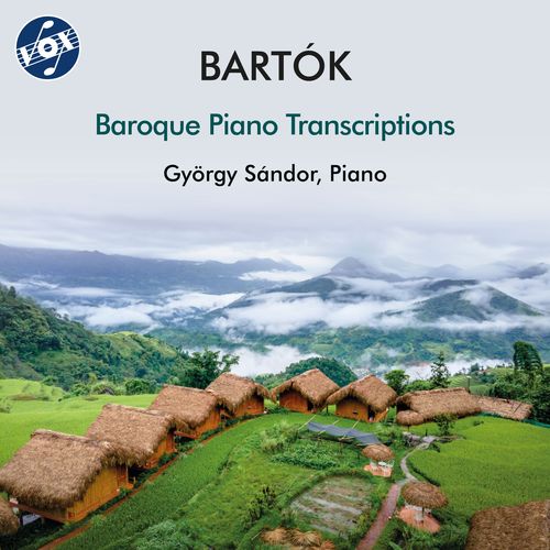 BARTÓK, B.: Baroque Keyboard Transcriptions (G. Sándor)