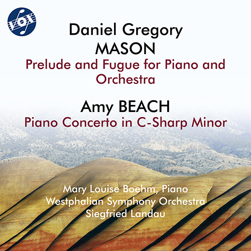MASON, D.G.: Prelude and Fugue / BEACH, A.: Piano Concerto (Boehm, Westphalian Symphony, Landau)