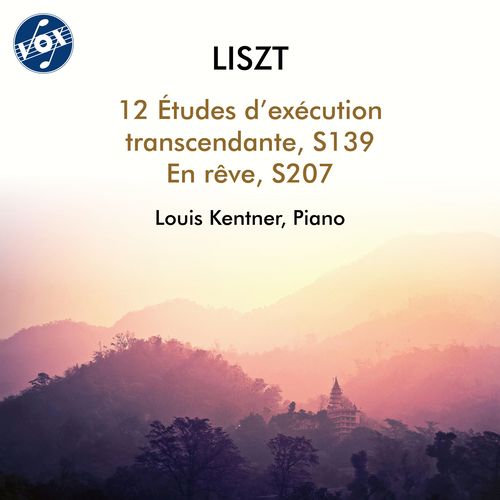 LISZT, F.: 12 Études d'exécution transcendante / En rêve (L. Kentner)