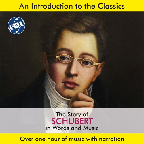 SCHUBERT, F.: Story of Schubert in Words and Music (The) (Hannes)