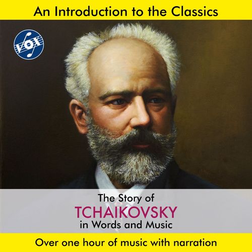 TCHAIKOVSKY, P.I.: Story of Tchaikovsky in Words and Music (The) (Hannes)