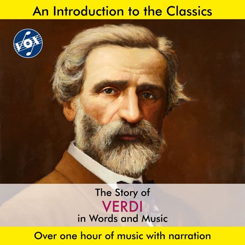 VERDI, G.: Story of Verdi in Words and Music (The) (Hannes)
