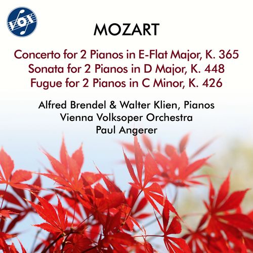 MOZART, W.A.: Concerto for 2 Pianos, K. 365 / Sonata for 2 Pianos, K. 448 / Fugue, K. 426 (Brendel, Klien, Vienna Volksoper Orchestra, Angerer)