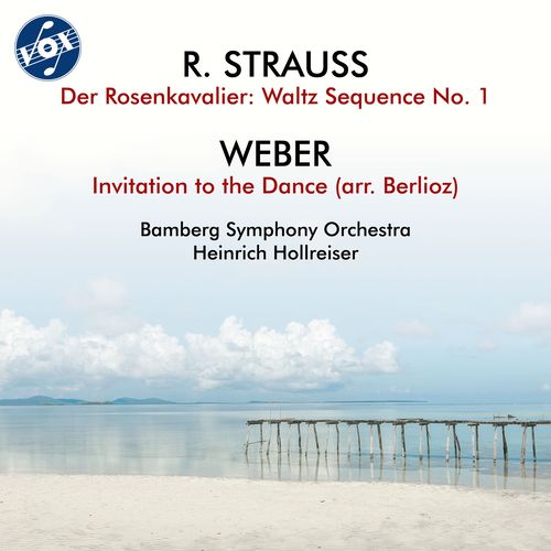 STRAUSS, R.: Rosenkavalier (Der): Waltz Sequence No. 1 / WEBER, C.M. von: Invitation to the Dance (arr. for orchestra) (Bamberg Symphony, Hollreiser)